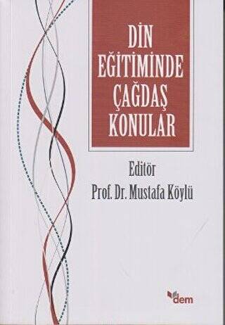 Din Eğitiminde Çağdaş Konular - 1