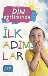 Din Eğitiminde İlk Adımlar - 1