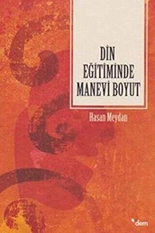 Din Eğitiminde Manevi Boyut - 1