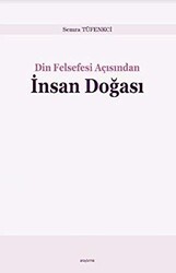 Din Felsefesi Açısından İnsan Doğası - 1