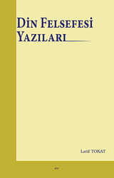 Din Felsefesi Yazıları - 1