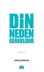 Din Neden Gereklidir - 1