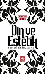 Din ve Estetik - 1