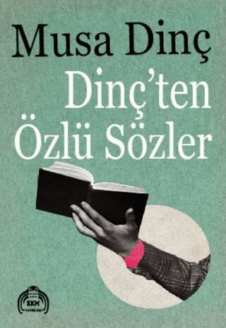 Dinç`ten Özlü Sözler - 1