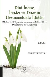 Dini İnanç İbadet ve Duanın Umutsuzlukla İlişkisi - 1