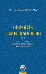 Dinimizin Temel Hadisleri - 1