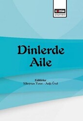 Dinlerde Aile - 1