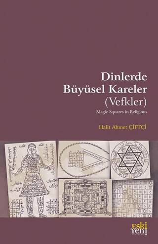 Dinlerde Büyüsel Kareler Vefkler - 1