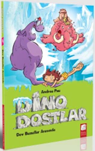 Dino Dostlar 4: Dev Buzullar Arasında - 1