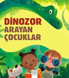 Dinozor Arayan Çocuklar - 1