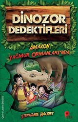 Dinozor Dedektifleri - Amazon Yağmur Ormanları’nda - 1