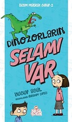 Dinozorların Selamı Var - Bizim Matrak Sınıf Serisi 2 - 1