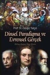 Dinsel Paradigma ve Evrensel Gerçek - 1