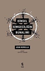 Dinsel Simgeciliğin Bunalımı - 1