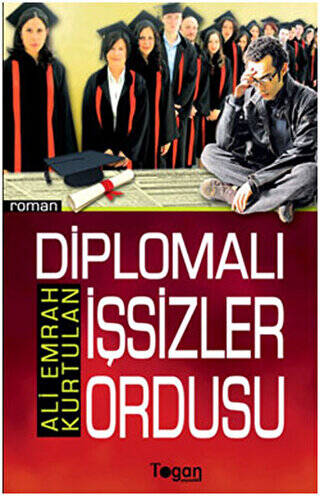 Diplomalı İşsizler Ordusu - 1