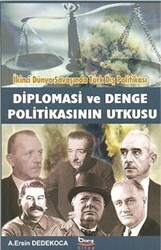 Diplomasi ve Denge Politikasının Utkusu - 1