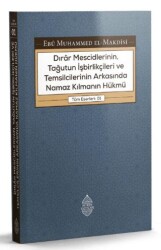 Dırar Mescidlerinin, Tağutun İşbirlikçileri ve Temsilcilerinin Arkasında Namaz Kılmanın Hükmü - 1