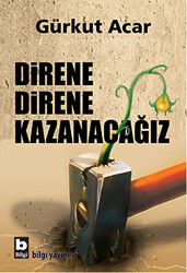 Direne Direne Kazanacağız - 1