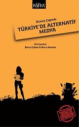 Direniş Çağında Türkiye`de Alternatif Medya - 1