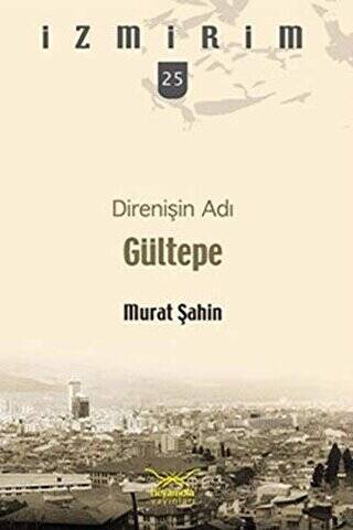 Direnişin Adı Gültepe - 1