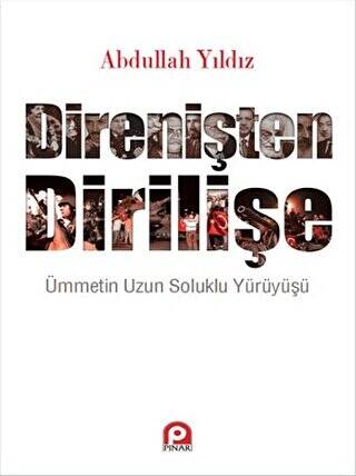 Direnişten Dirilişe - 1