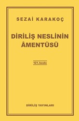 Diriliş Neslinin Amentüsü - 1