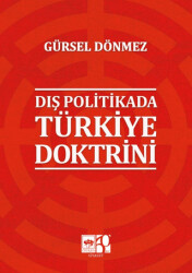 Dış Politikada Türkiye Doktrini - 1