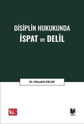 Disiplin Hukukunda İspat ve Delil - 1