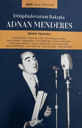 Disiplinlerarası Bakışta Adnan Menderes - 1