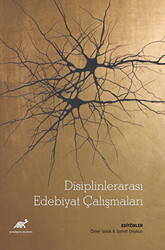 Disiplinlerarası Edebiyat Çalışmaları - 1