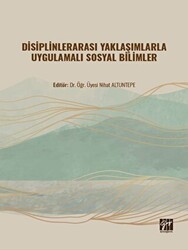 Disiplinlerarası Yaklaşımlarla Uygulamalı Sosyal Bilimler - 1