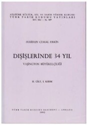 Dışişlerinde 34 Yıl - 2. Cilt. 1. Kısım - 1