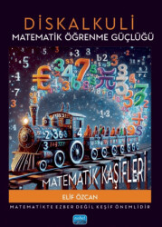 Diskalkuli Matematik Öğrenme Güçlüğü: Matematik Kaşifleri - 1