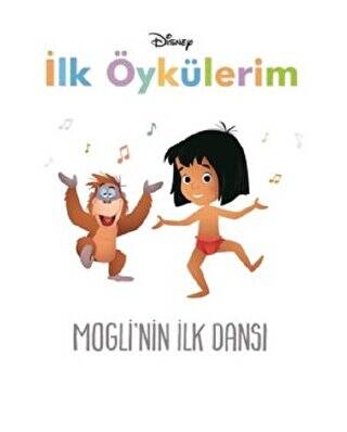 Disney Mogli`nin İlk Dansı - İlk Öykülerim - 1