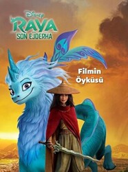 Disney Raya ve Son Ejderha - Filmin Öyküsü - 1