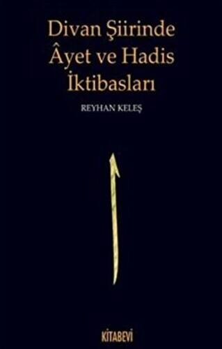 Divan Şiirinde Ayet ve Hadis İktibasları - 1