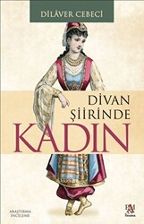 Divan Şiirinde Kadın - 1