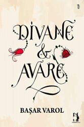 Divane ve Avare - 1