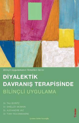 Diyalektik Davranış terapisinde Bilinçli Uygulama - 1