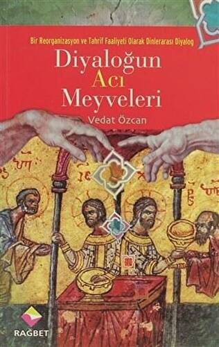 Diyaloğun Acı Meyveleri - 1