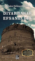 Diyarbakır Efsaneleri - 1