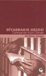 Diyarbakır Gecesi Türkiye’de Kürt Olmak - 1