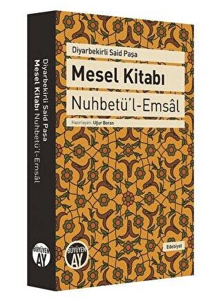 Diyarbekirli Said Paşa: Mesel Kitabı - 1