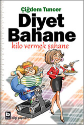 Diyet Bahane Kilo Vermek Şahane - 1