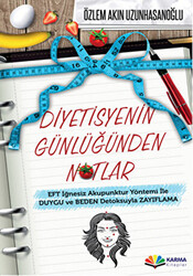 Diyetisyenin Günlüğünden Notlar - 1