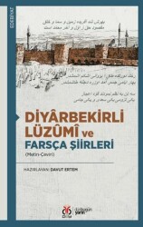 Diyârbekirli Lüzûmî ve Farsça Şiirleri - 1