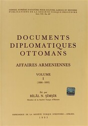 Documents Diplomatiques Ottomans Affaires Armeniennes Volume 1 1886- 1893 - 1