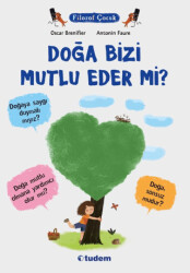 Doğa Bizi Mutlu Eder mi? - 1