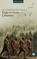 Doğa ve İnsan Çatışması - 1