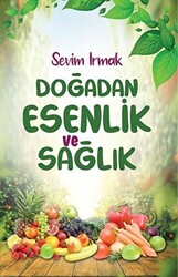 Doğadan Esenlik ve Sağlık - 1